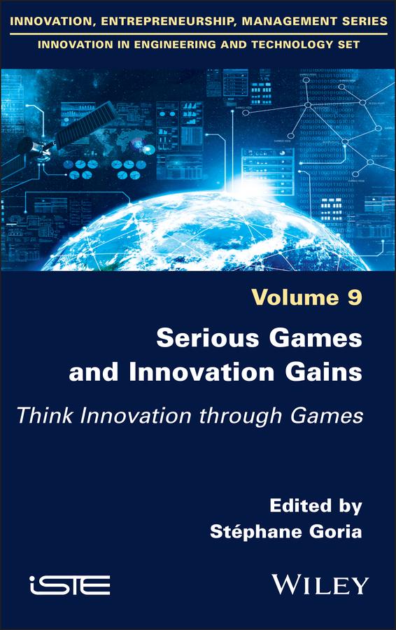 Serious Games and Innovation Gains by Stéphane Goria