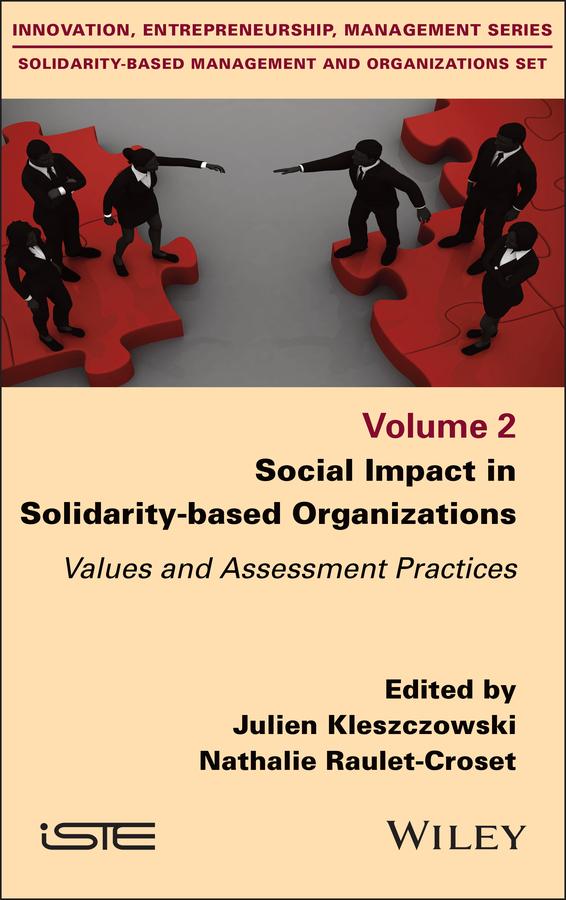 Social Impact in Solidarity-based Organizations by Julien Kleszczowski, Nathalie Raulet-Croset