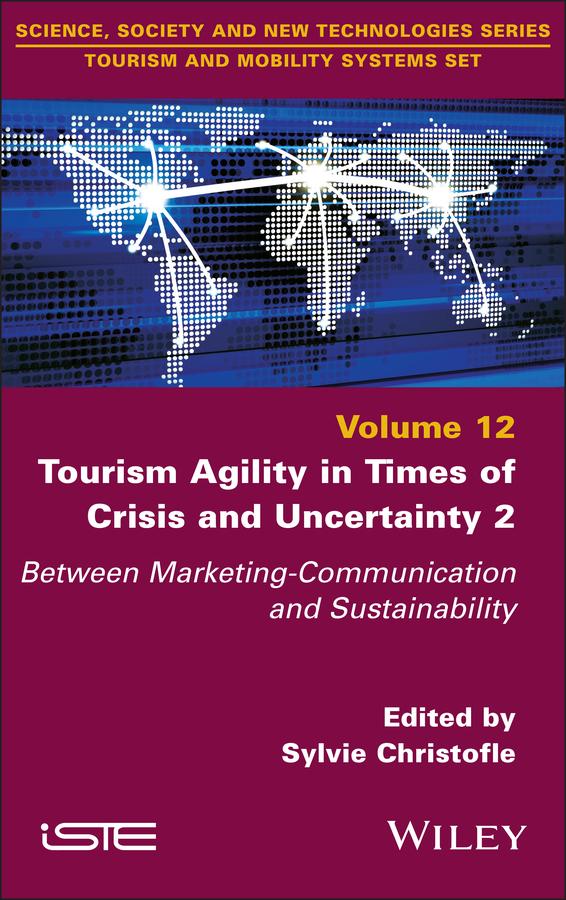 Tourism Agility in Times of Crisis and Uncertainty 2 by Sylvie Christofle