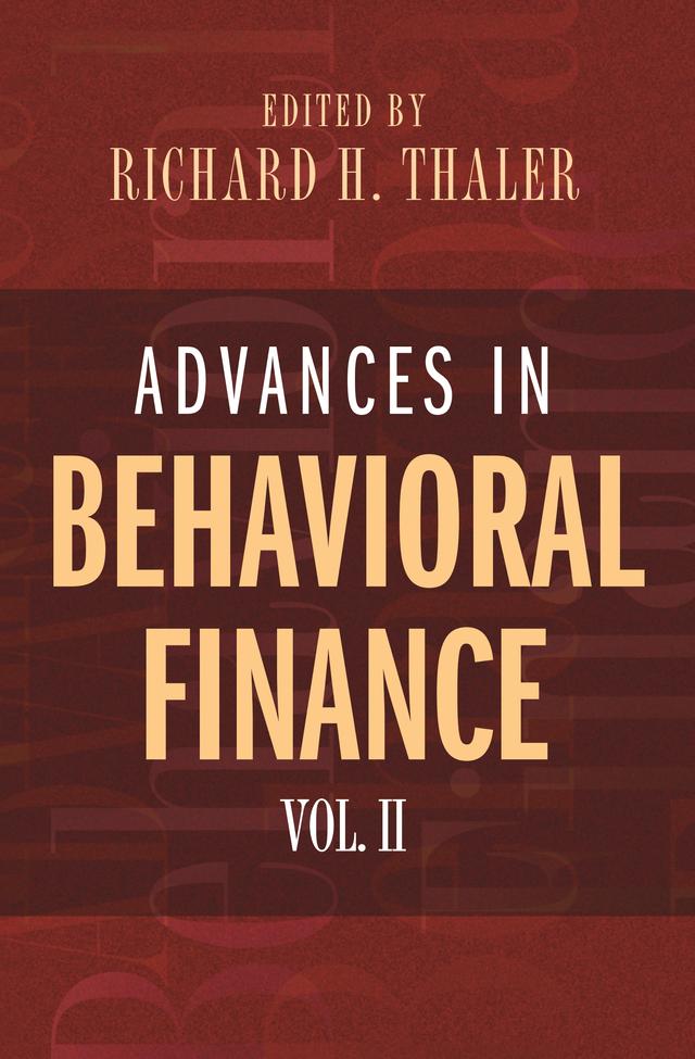 Advances in Behavioral Finance, Volume II by Richard H. Thaler