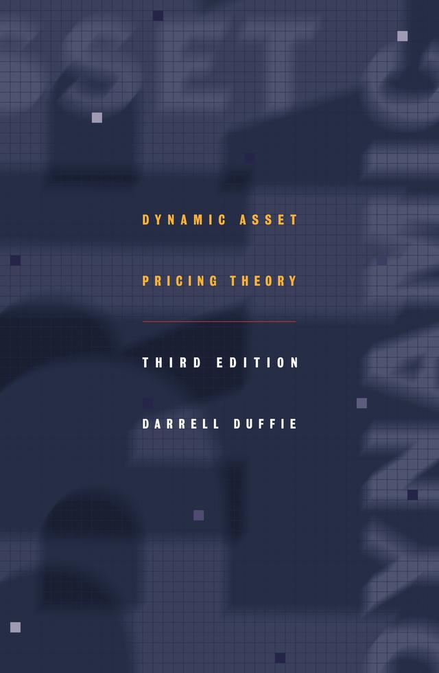 Dynamic Asset Pricing Theory by Darrell Duffie