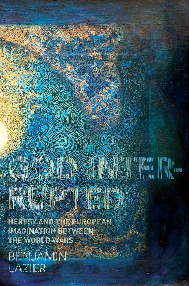 God Interrupted by Benjamin Lazier