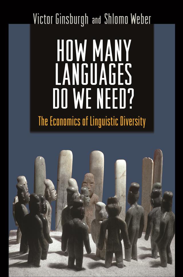 How Many Languages Do We Need? by Shlomo Weber, Victor Ginsburgh