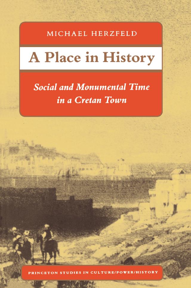 A Place in History by Michael Herzfeld