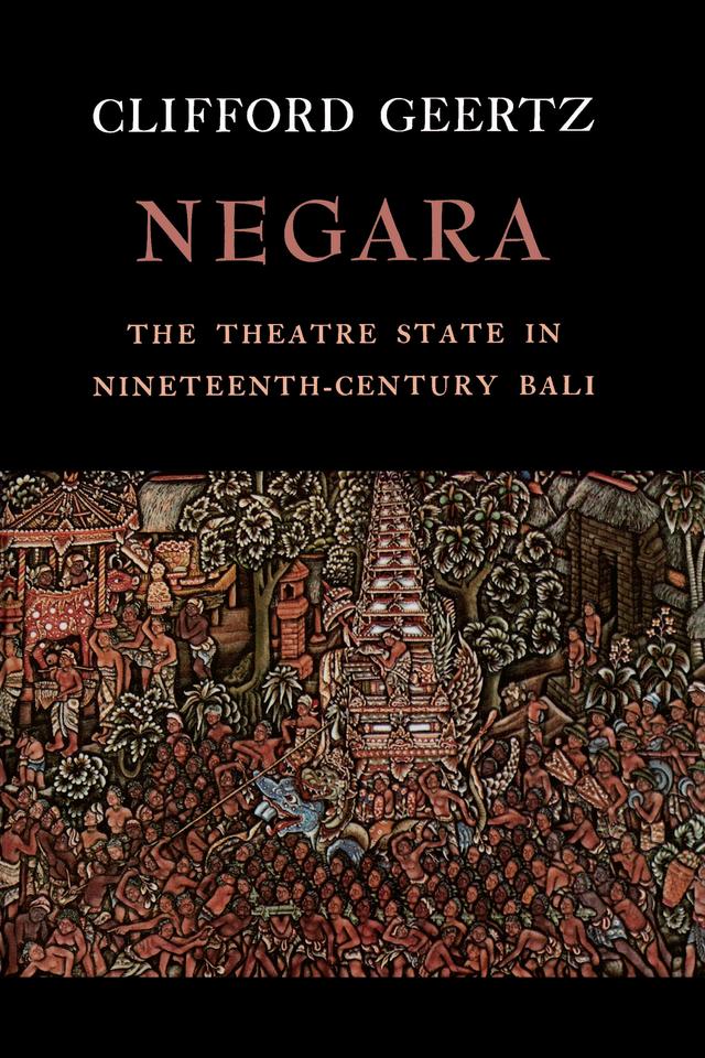Negara by Clifford Geertz