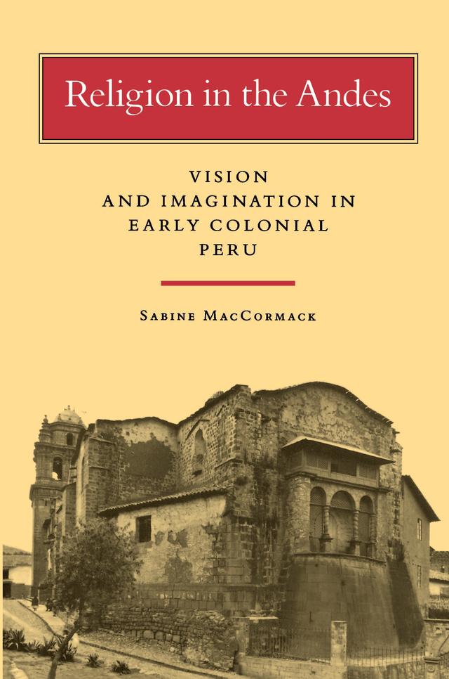 Religion in the Andes by Sabine MacCormack