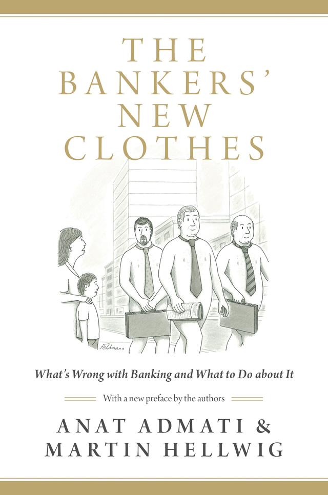 The Bankers' New Clothes by Anat Admati, Martin Hellwig