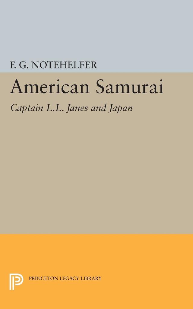 American Samurai by Fred G. Notehelfer