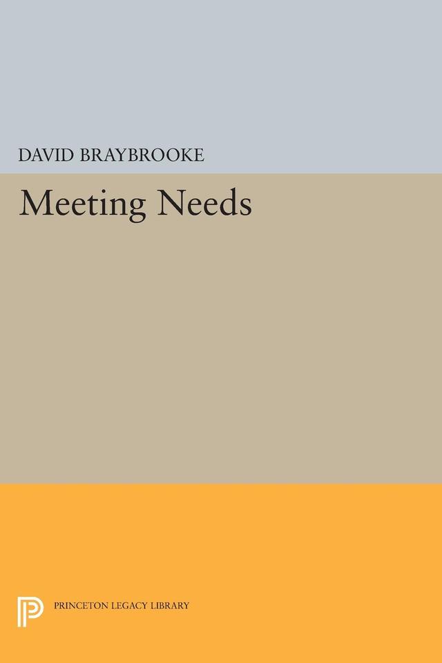 Meeting Needs by David Braybrooke