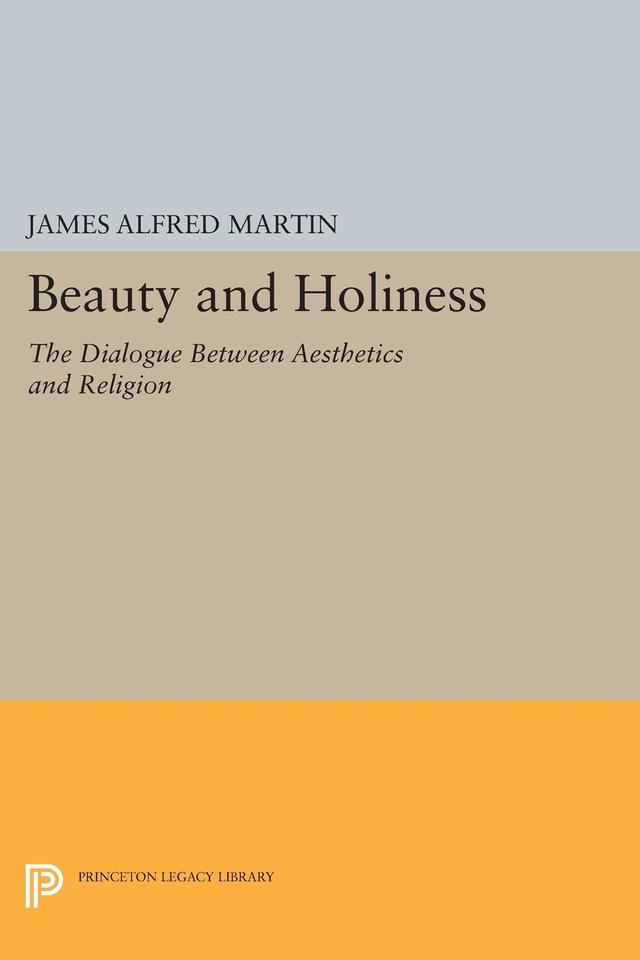 Beauty and Holiness by James Alfred Martin, Jr.