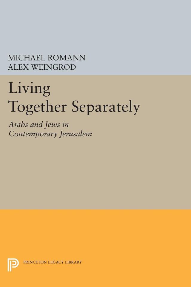Living Together Separately by Alex Weingrod, Michael Romann