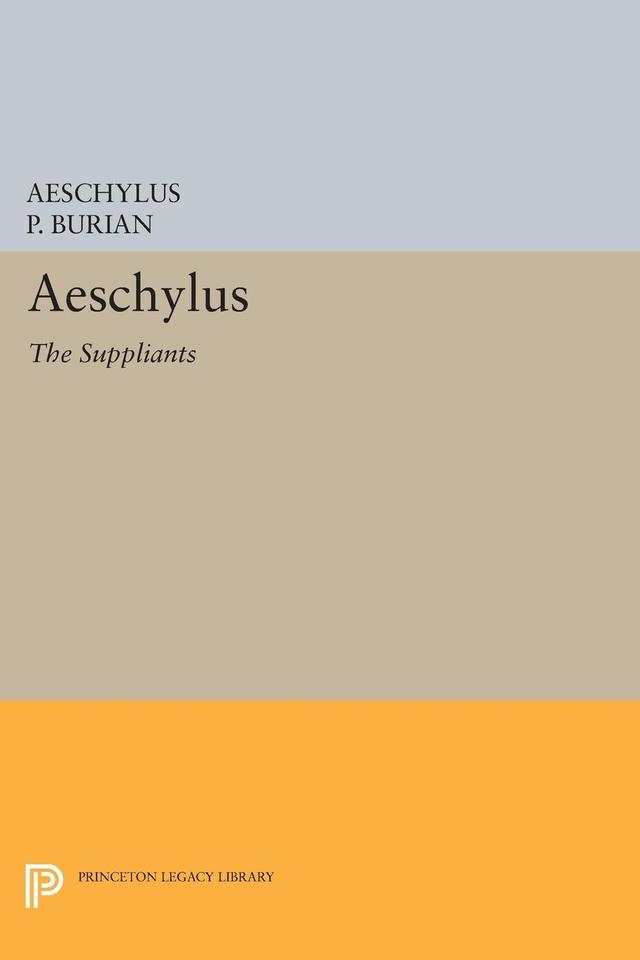 Aeschylus by Aeschylus, P. Burian