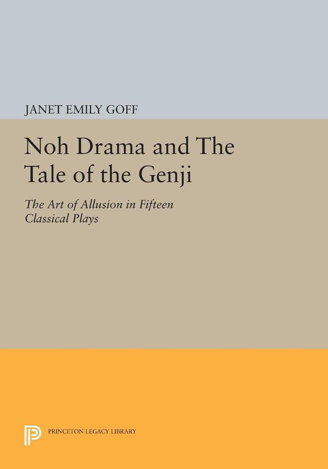Noh Drama and The Tale of the Genji by Janet Goff