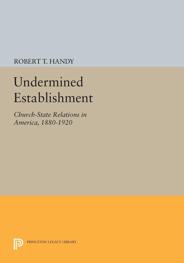 Undermined Establishment by Robert T. Handy