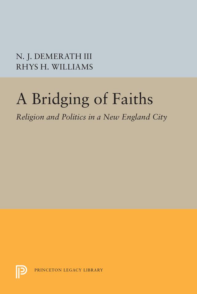 A Bridging of Faiths by N. J. Demerath III, Rhys H. Williams