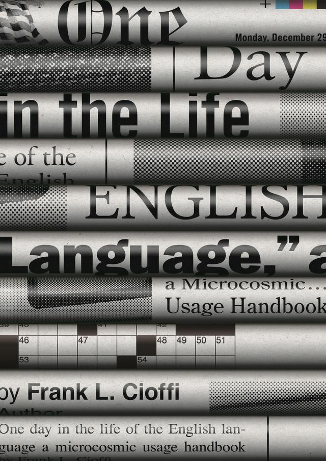 One Day in the Life of the English Language by Frank L. Cioffi