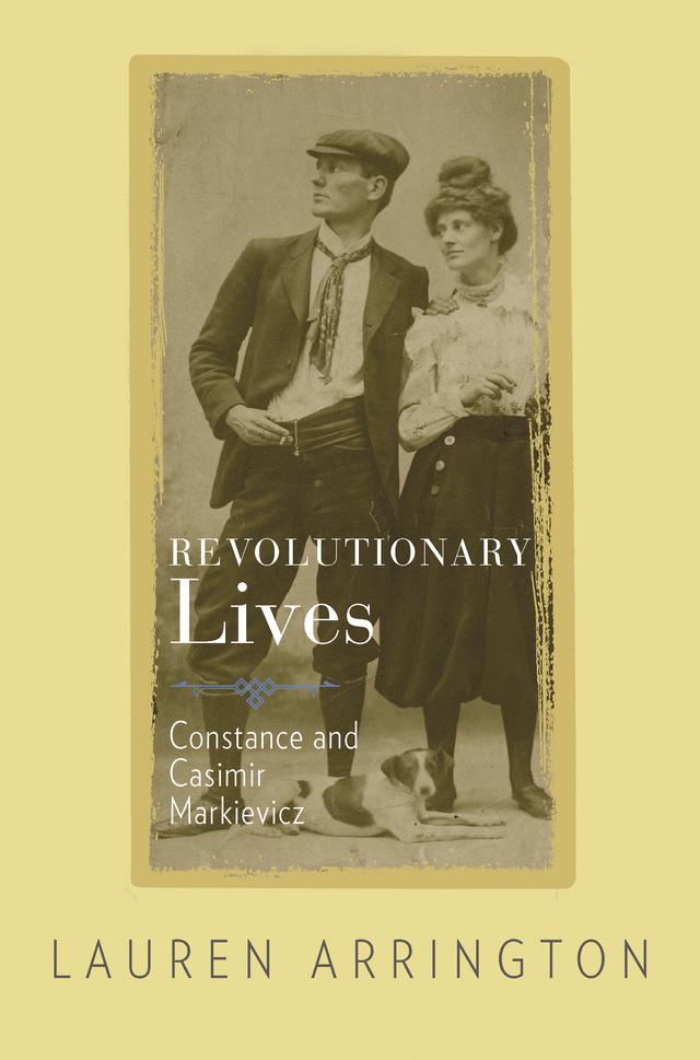 Revolutionary Lives by Lauren Arrington
