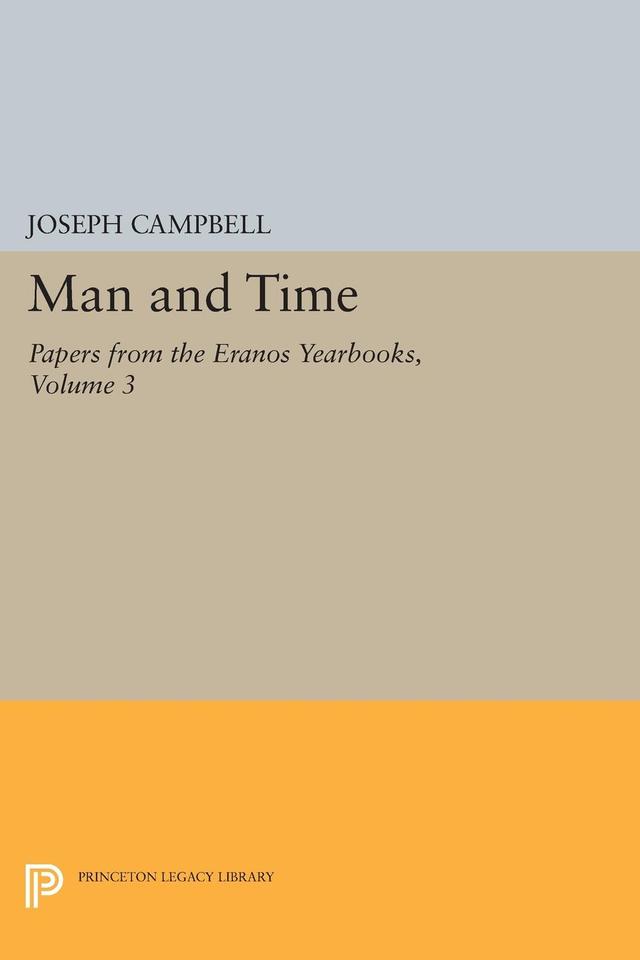 Papers from the Eranos Yearbooks, Eranos 3 by Joseph Campbell