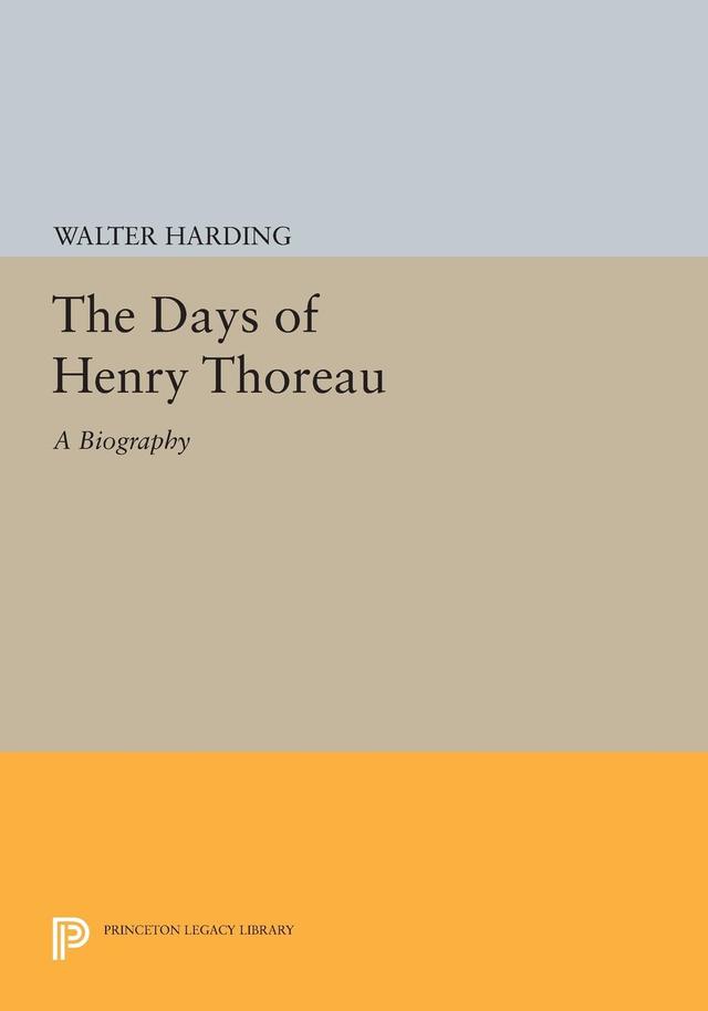 The Days of Henry Thoreau by Walter Harding