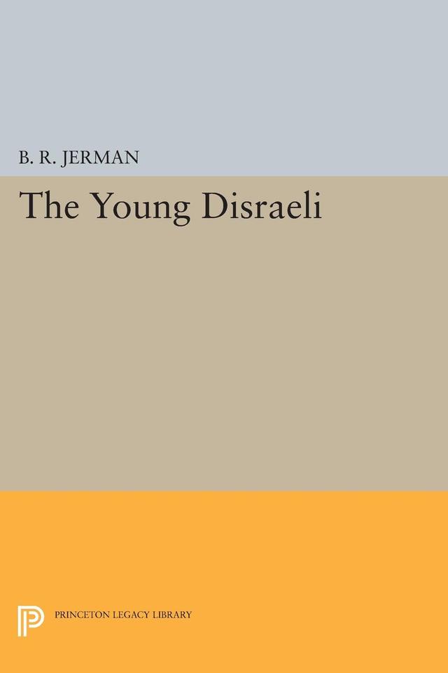 Young Disraeli by B. R. Jerman