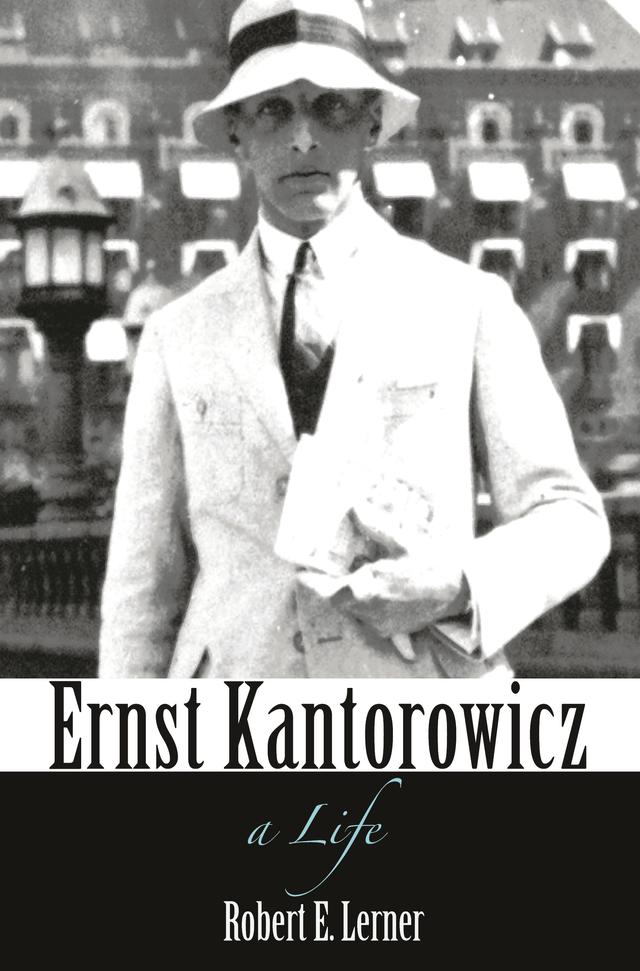 Ernst Kantorowicz by Robert E. Lerner