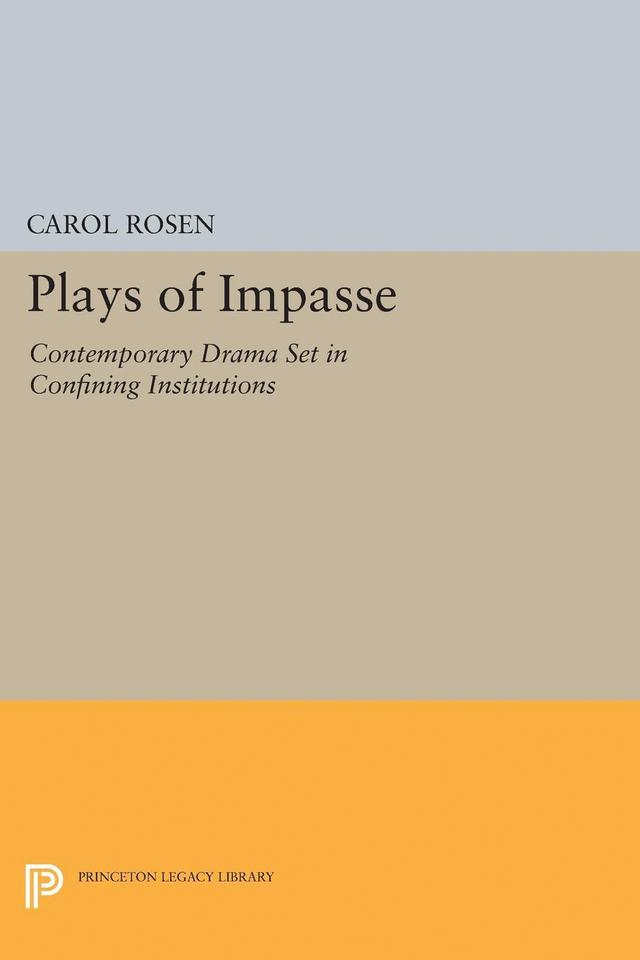 Plays of Impasse by Carol Rosen