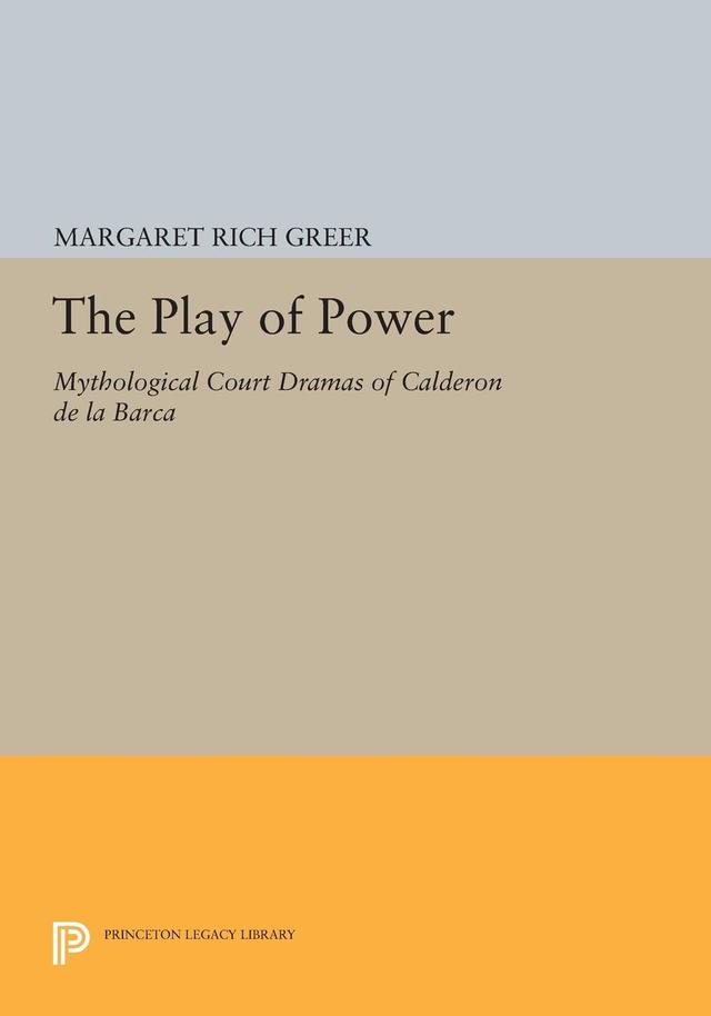 The Play of Power by Margaret Rich Greer