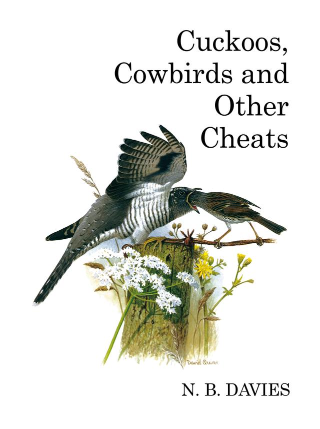 Cuckoos, Cowbirds and Other Cheats by 