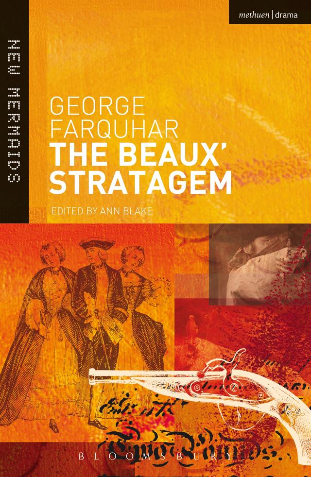 The Beaux' Stratagem by Ann Blake, George Farquhar