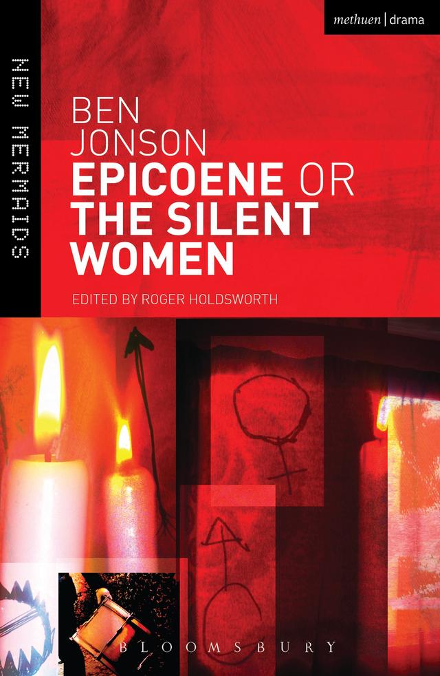 Epicoene or The Silent Woman by Ben Jonson, Roger Holdsworth