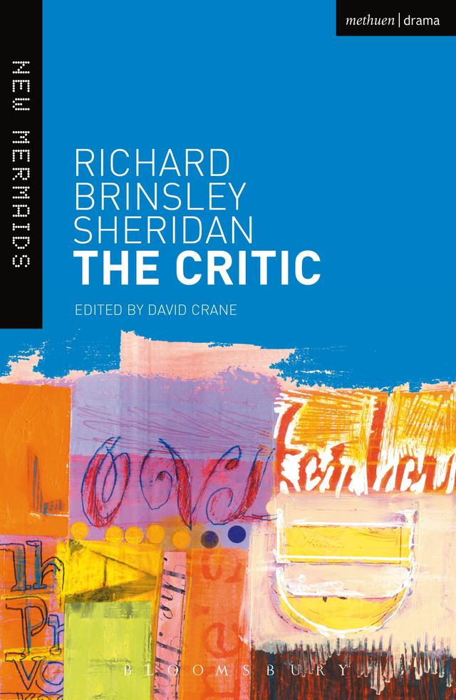 The Critic by David Crane, Richard Brinsley Sheridan