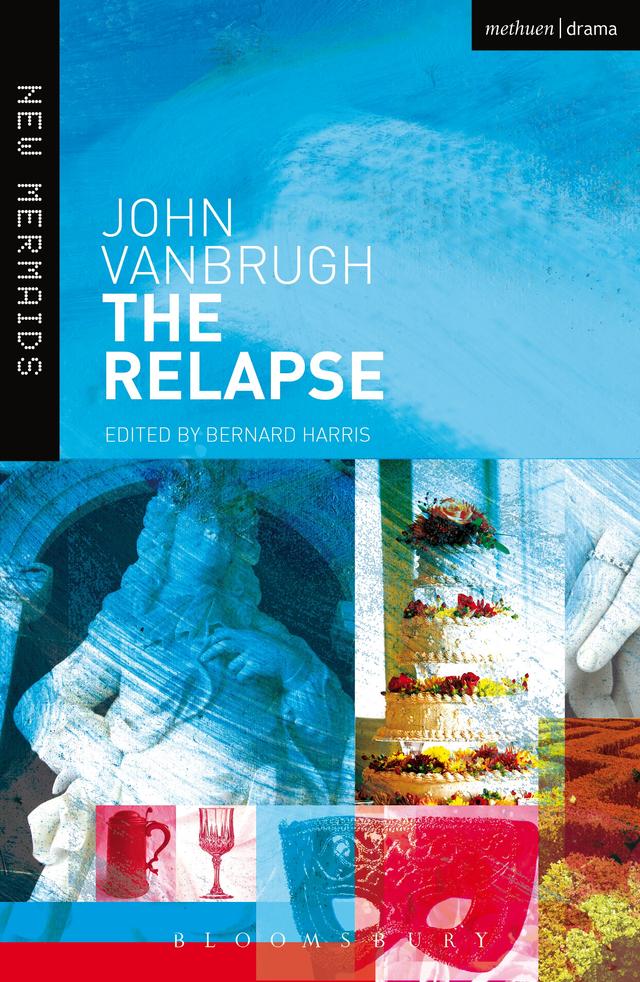 The Relapse by Bernard Harris, John Vanbrugh