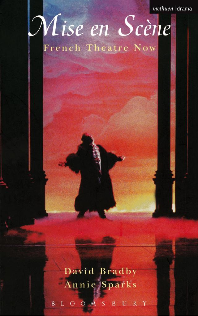 Mise En Scene French Theatre Now by 