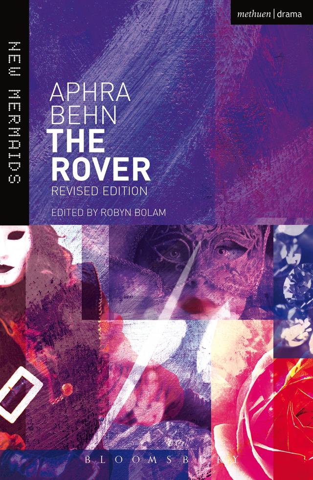 The Rover by Aphra Behn, Robyn Bolam