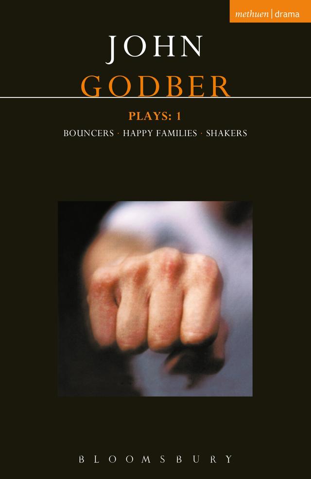 Godber Plays: 1 by John Godber
