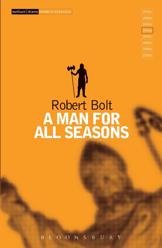 A Man For All Seasons by Robert Bolt