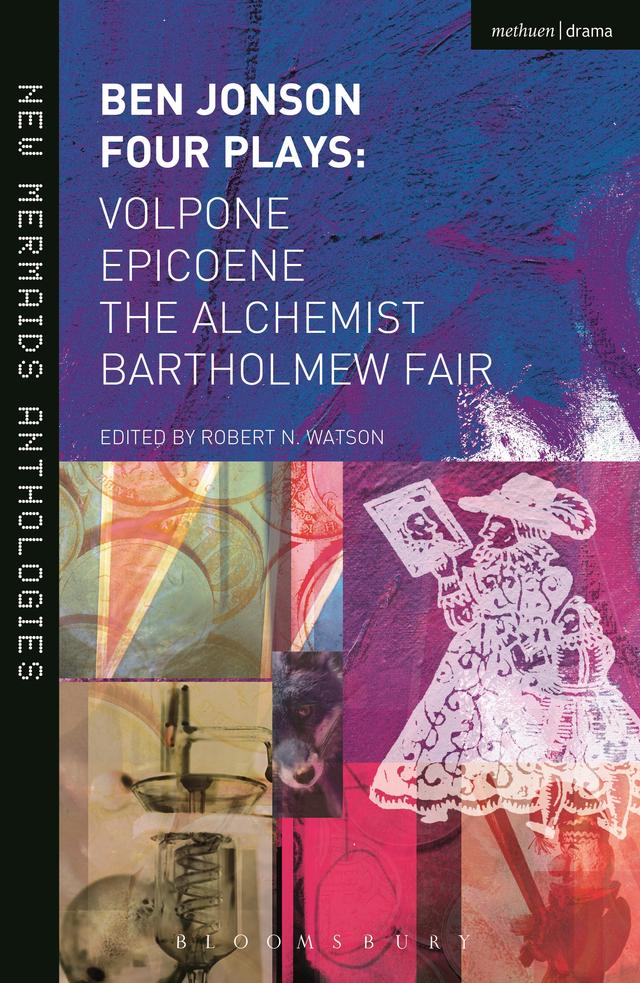 Ben Jonson: Four Plays by Ben Jonson, Robert N. Watson