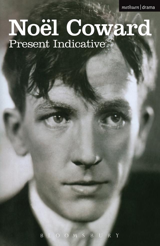 Present Indicative by Noël Coward
