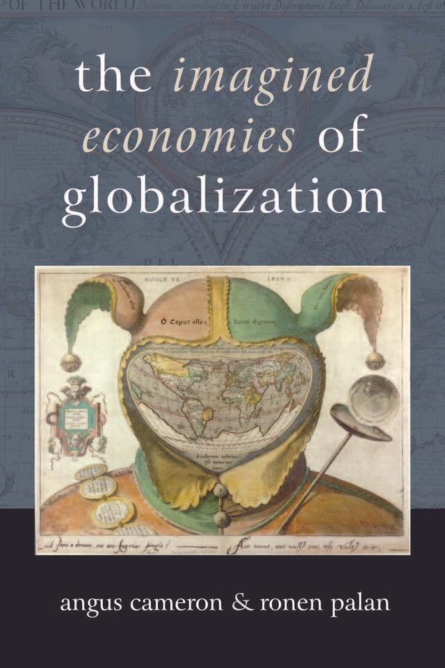 The Imagined Economies of Globalization by Angus Cameron