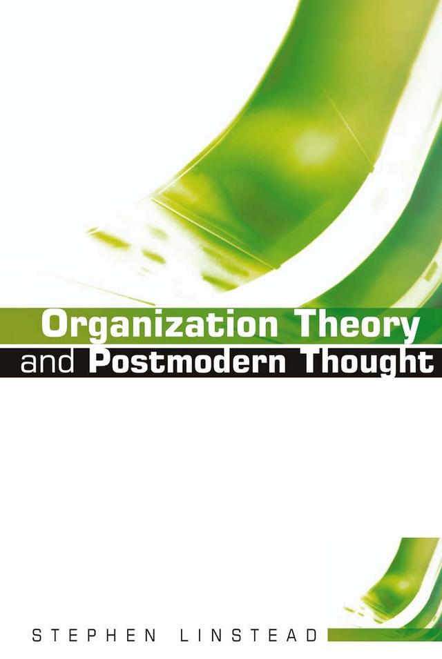 Organization Theory and Postmodern Thought by Stephen Linstead