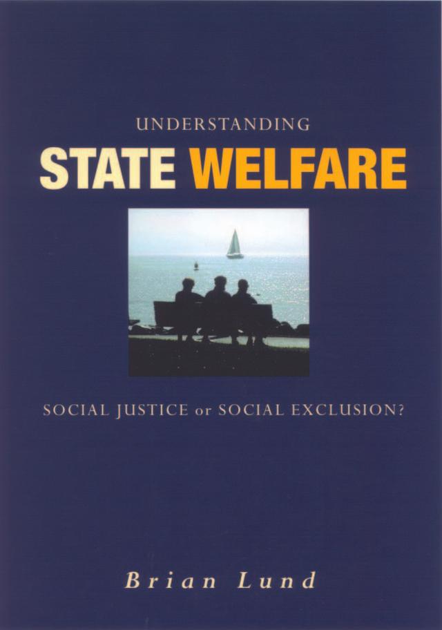 Understanding State Welfare by Brian Lund