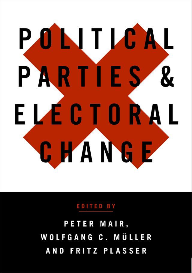 Political Parties and Electoral Change by Peter Mair