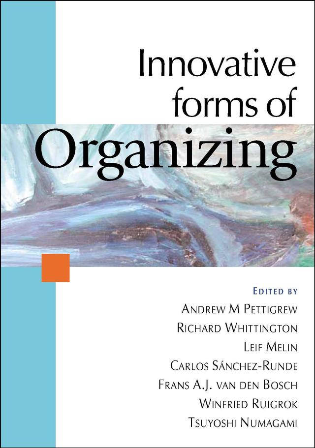 Innovative Forms of Organizing by Andrew M Pettigrew
