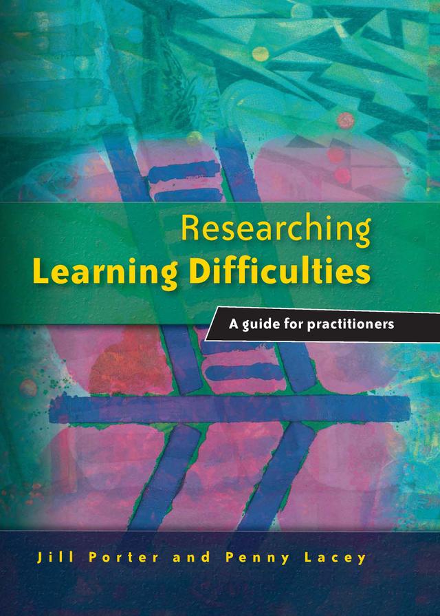 Researching Learning Difficulties by Jill Porter