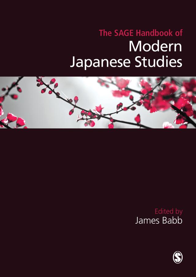The SAGE Handbook of Modern Japanese Studies by James D Babb
