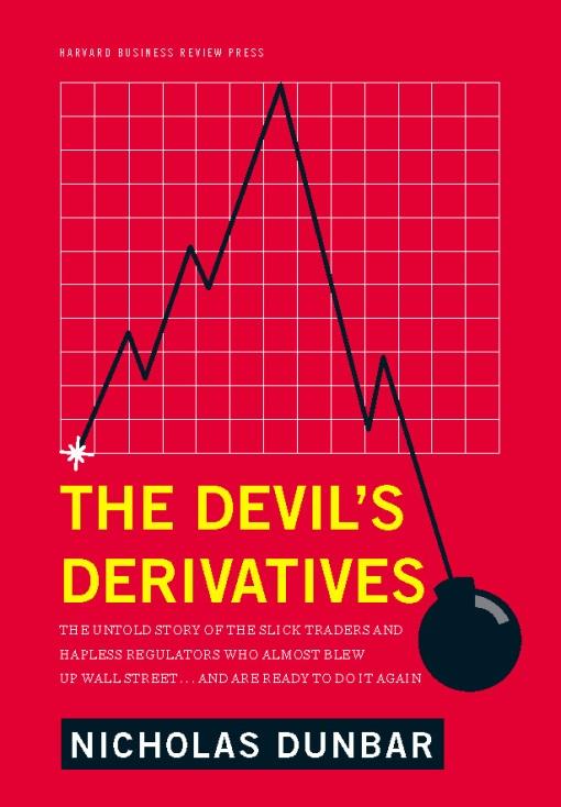 The Devil's Derivatives by Nicholas Dunbar