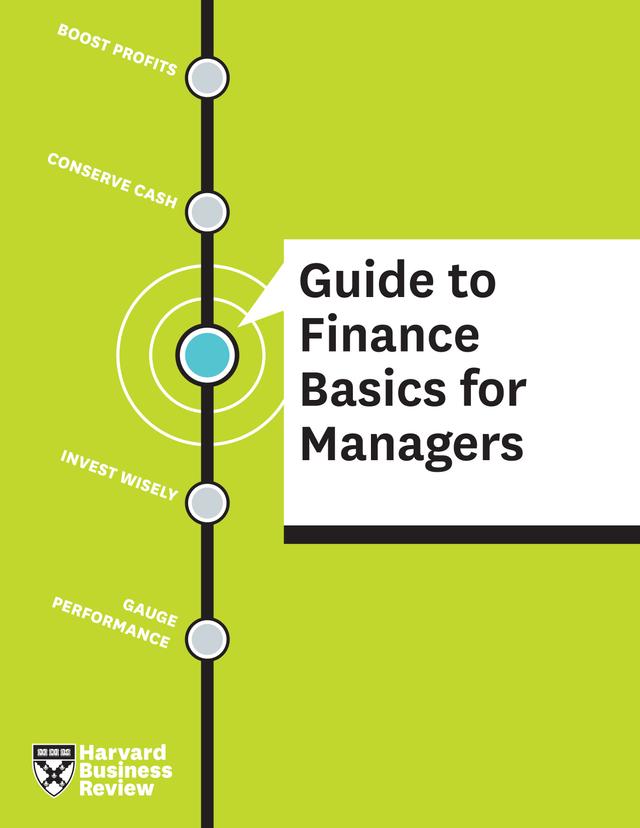 HBR Guide to Finance Basics for Managers by Harvard Business Review