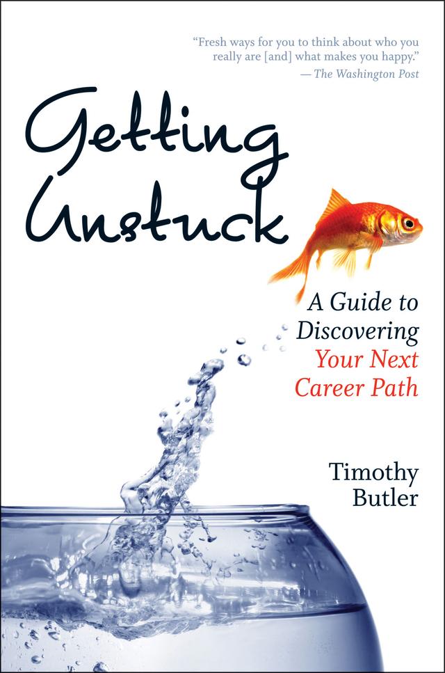 Getting Unstuck by Timothy Butler