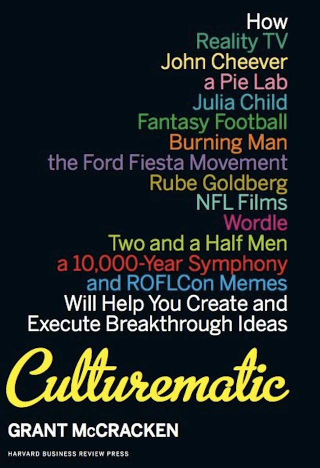 Culturematic by Grant McCracken