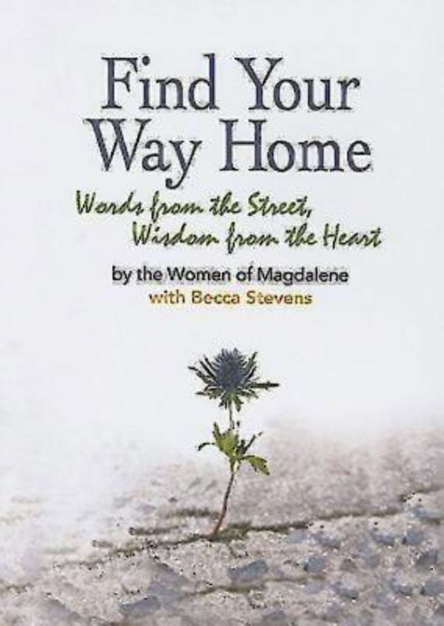 Find Your Way Home by Rev Becca Stevens